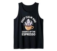 Keep Calm And Quartz Up The Espresso Geologist Coffee Tank Top