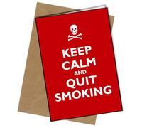 Keep Calm And Quit Smoking A5 Birthday Card | Envelope Included | Blank Inside | Unique Design | Personalised Free of Charge