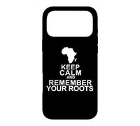 Keep Calm and Remember Your Roots Case for iPhone 17 Pro Max