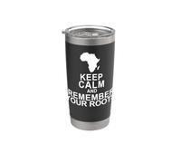 Keep Calm and Remember Your Roots Stainless Steel Insulated Tumbler