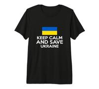 Keep Calm and Save Ukraine Support Ukrainian Peace Love Premium T-Shirt