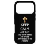 Keep Calm and Say Lord Jesus Christ Have Mercy on me Case for iPhone 17 Pro