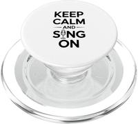 Keep Calm and Sing On Music Lover PopSockets PopGrip for MagSafe