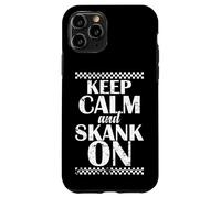 Keep Calm And Skank On Ska Case for iPhone 11 Pro