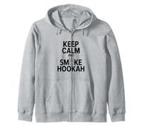 Keep Calm And Smoke Hookah Cool Hookah Lover Zip Hoodie