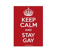 Keep Calm and Stay Gay Pride LGBT Poster Print A3 Size