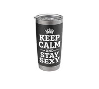 Keep Calm and Stay Sexy Crown Graphic Confidence Quote 3 Stainless Steel Insulated Tumbler