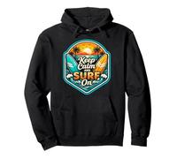 Keep Calm And Surf On Surfer Quote Surfing Saying Surfboard Pullover Hoodie