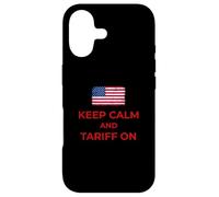 Keep Calm and Tariff On Support Tariffs Flag Conservative Case for iPhone 17