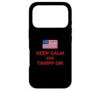 Keep Calm and Tariff On Support Tariffs Flag Conservative Case for iPhone 17 Pro