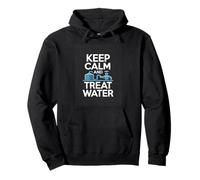 Keep Calm And Treat Water Operator Wastewater Plant Pullover Hoodie