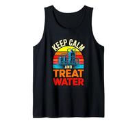 Keep Calm and Treat Water Retro Operator Tank Top