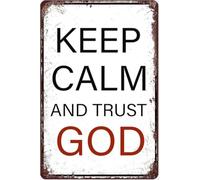 Keep Calm And Trust God Vintage Metal Tin Sign Funnywall Art Posters Retro Tin Plaque For Home Bar Pub Man Cave Garage Cafe Decor Gift For Women Men 8x12 Inch Plaque Tin Sign