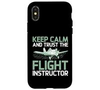 Keep Calm and trust the Flight Instructor Case for iPhone X/XS