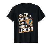 Keep Calm and Trust The Libero Funny Volleyball Value Graphic T-Shirt, Men, Black, L