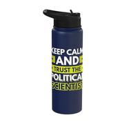 Keep Calm and Trust The Political Scientist Stainless Steel Insulated Water Bottle