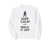Keep Calm And Walk It Off T-Shirt Sweatshirt