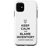 Keep Calm & Blame Inventory For Store Warehouse Employees Case for iPhone 11