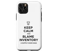 Keep Calm & Blame Inventory For Store Warehouse Employees Case for iPhone 11 Pro