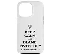 Keep Calm & Blame Inventory For Store Warehouse Employees Case for iPhone 13 Pro
