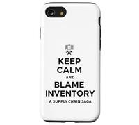 Keep Calm & Blame Inventory For Store Warehouse Employees Case for iPhone SE (2020) / 7/8