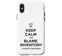 Keep Calm & Blame Inventory For Store Warehouse Employees Case for iPhone X/XS