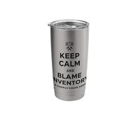 Keep Calm & Blame Inventory for Store Warehouse Employees Stainless Steel Insulated Tumbler