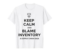 Keep Calm & Blame Inventory for Store Warehouse Employees T-Shirt