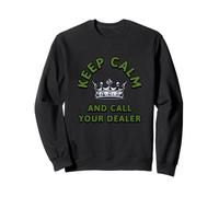 Keep Calm Crown Parody, Funny 420 Stoner Humor Design Sweatshirt