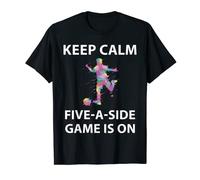 Keep Calm Five-A-Side Game Is On . Men's 5-A-Side Football T-Shirt