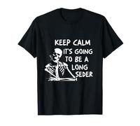 Keep Calm Going to Be A Long Seder Passover Matzah Jewish T-Shirt