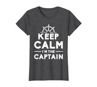 Keep Calm I Am The Captain Motive for a Captain T-Shirt, Women, Dark Heather Grey, Medium