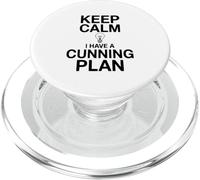 Keep Calm I Have A Cunning Plan Humor PopSockets PopGrip for MagSafe