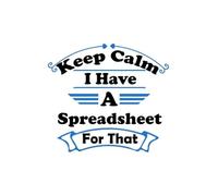 Keep Calm I Have A Spreadsheet For That: Notebook Coworker Gag Gift Funny Office Notebook Journal, Funny Office Notebook,Funny For Mom Dad, 6X9 120 Page