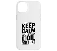 Keep Calm I Have An Oil For That Mechanic Humor Case for iPhone 14 Plus