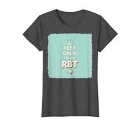 Keep Calm I'm an RBT Funny Behavior Therapist Motto T-Shirt, Women, Dark Heather Grey, 3XL