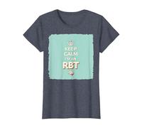 Keep Calm I'm an RBT Funny Behavior Therapist Motto T-Shirt, Women, Heather Blue, S