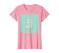 Keep Calm I'm an RBT Funny Behavior Therapist Motto T-Shirt, Women, Pink, 3XL