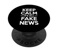 Keep Calm It's All Fake News Sarcastic Humor PopSockets Adhesive PopGrip