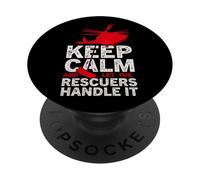 Keep Calm Let The Rescuers Handle It SAR First Responder PopSockets Adhesive PopGrip