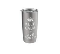 Keep Calm & Live Sober Anonymous Alcoholics AA Living Sober Stainless Steel Insulated Tumbler
