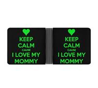 Keep Calm Love My Mommy Printed Bifold Wallet with Hidden Compartments Pocket Money and Credit Card Holder for Men Women