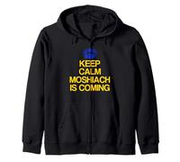 Keep Calm Moshiach Is Coming Tee Chabad Lubavitch Rebbe 770 Zip Hoodie