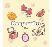 keep calm Mossi coloring book