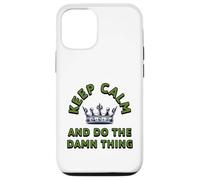 Keep Calm Motivation, Do The Damn Thing Mindset Sassy Quote Case for iPhone 12/12 Pro