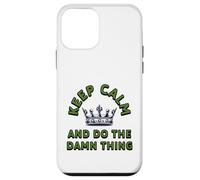 Keep Calm Motivation, Do The Damn Thing Mindset Sassy Quote Case for iPhone 12 mini