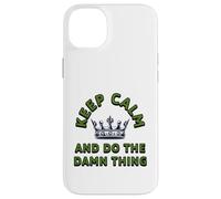 Keep Calm Motivation, Do The Damn Thing Mindset Sassy Quote Case for iPhone 14 Plus