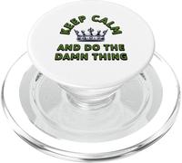 Keep Calm Motivation, Do The Damn Thing Mindset Sassy Quote PopSockets PopGrip for MagSafe