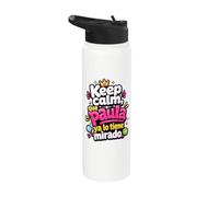 Keep Calm, que Paula ya lo tiene mirado Stainless Steel Insulated Water Bottle