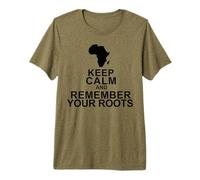 Keep Calm Remember Your Roots Premium T-Shirt